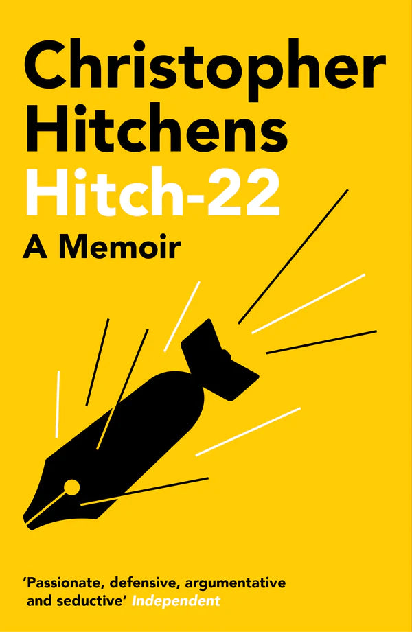 Hitch 22: A Memoir By Christopher Hitchens