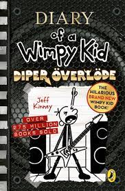 Diary of a Wimpy Kid: Diper Överlöde By Jeff Kinney