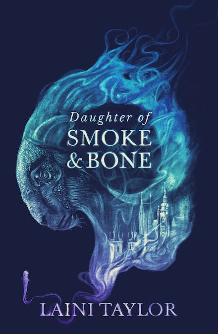 Daughter of Smoke & Bone (Daughter of Smoke & Bone #1) By Laini Taylor