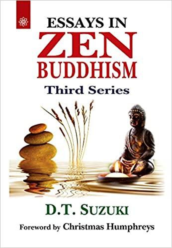 Essays in Zen Buddhism (Third Series) By D. T. Suzuki