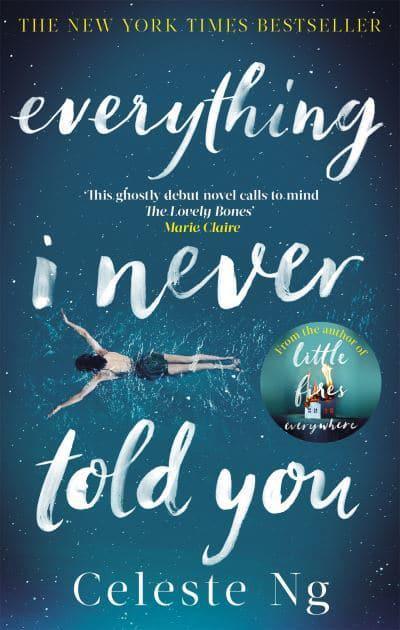 Everything I Never Told You By Celeste Ng