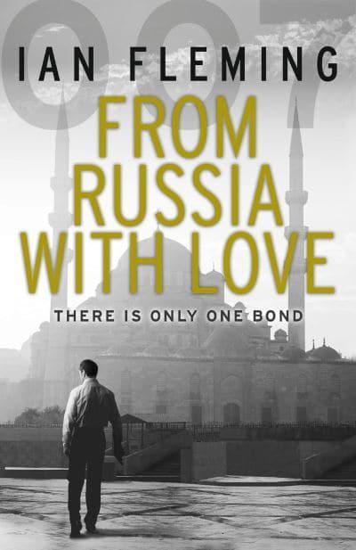 From Russia with Love (James Bond #5) By Ian Fleming