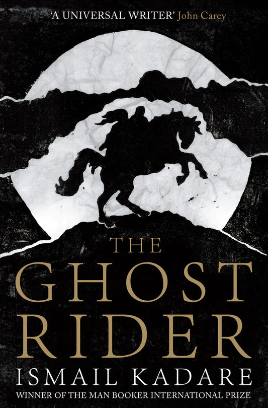 The Ghost Rider By Ismail Kadare, David Bellos (Translation)