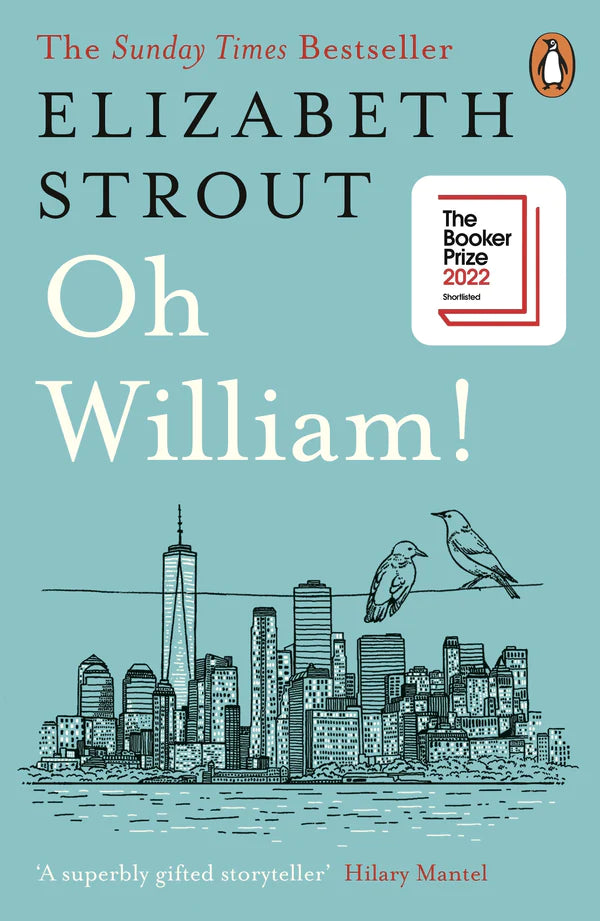 Oh William! By Elizabeth Strout