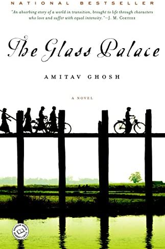 The Glass Palace By Amitav Ghosh