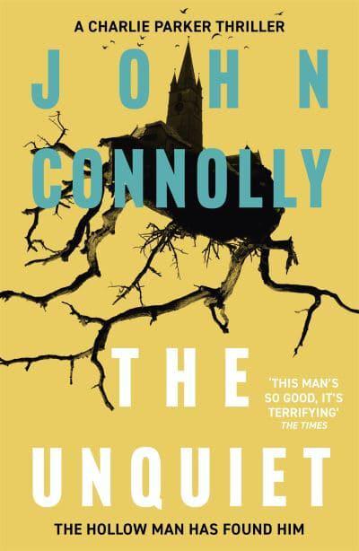 The Unquiet By John Connolly