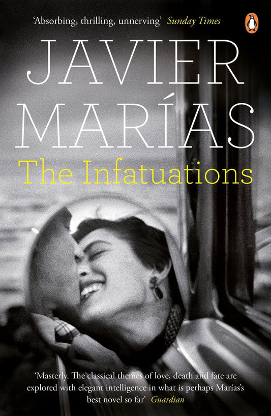 The Infatuations By Javier Marías, Margaret Jull Costa (Translator)