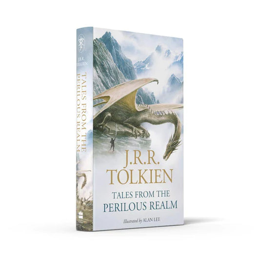 Tales from the Perilous Realm (HB) By J.R.R. Tolkien, Alan Lee (Illustrator)