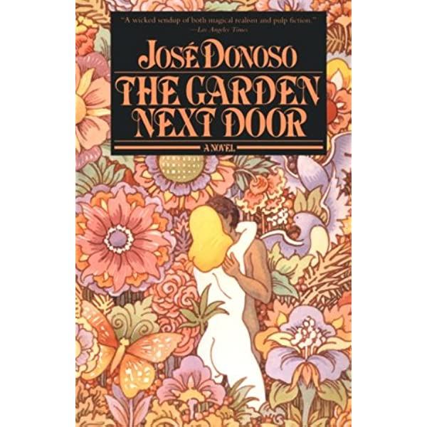 The Garden Next Door By José Donoso, Hardie St. Martin (Translator)