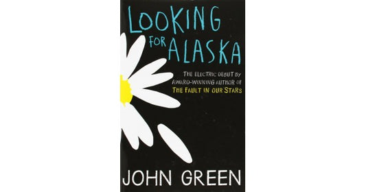 Looking for Alaska Novel by John Green