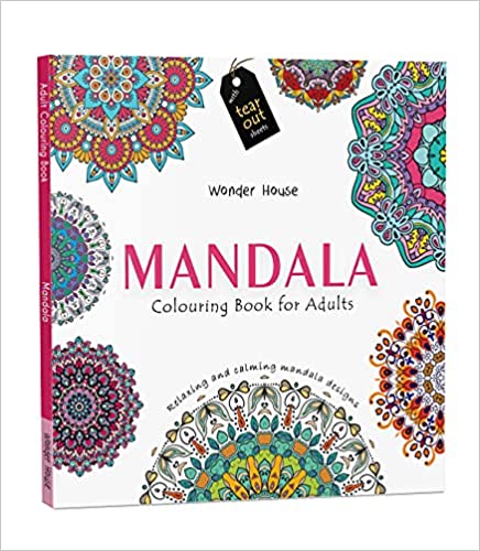 Mandala: Colouring Books for Adults with Tear Out Sheets By Wonder House Books