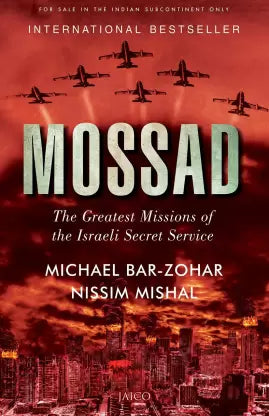 Mossad: The Greatest Missions of the Israeli Secret Service Book by Michael Bar-Zohar and Nissim Mishal