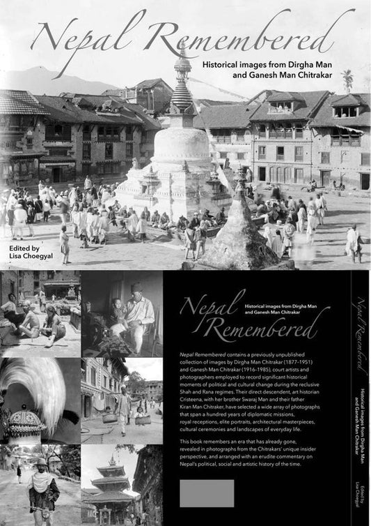 Nepal Remembered: Historical Images from Dirgha Man and Ganesh Man Chitrakar By Dirgha Man, Ganesh Man Chitrakar