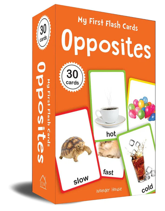 My First Flash Cards Opposites : 30 Early Learning Flash Cards For Kids By Wonder House Books