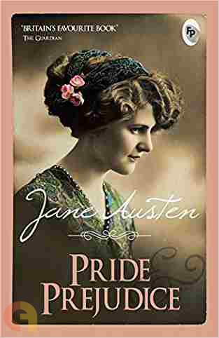 Pride and Prejudice By Jane Austen