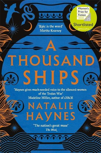 A Thousand Ships By Natalie Haynes