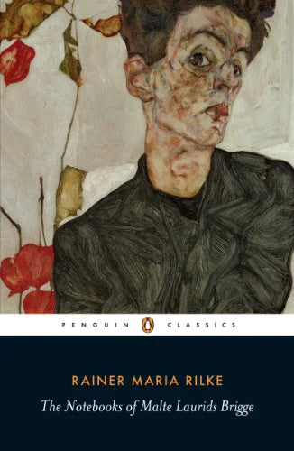 The Notebooks of Malte Laurids Brigge By Rainer Maria Rilke, Michael Hulse (Translator)