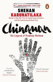 Chinaman: The Legend of Pradeep Mathew By Shehan Karunatilaka