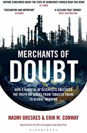 Merchants of Doubt by Erik M. Conway , Naomi Oreskes