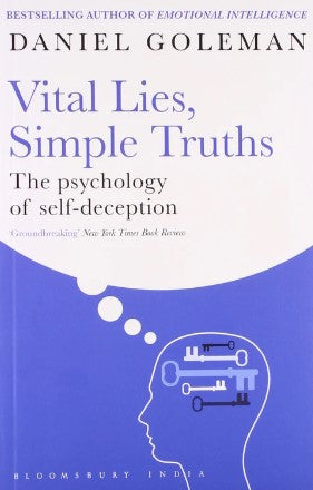 Vital Lies, Simple Truths by Daniel Goleman