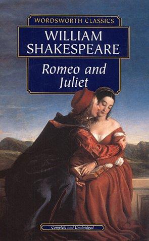 Romeo and Juliet by William Shakespeare