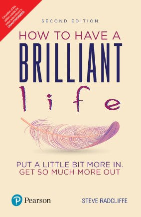 How to Have a Brilliant Life, 2/e by Michael Heppell