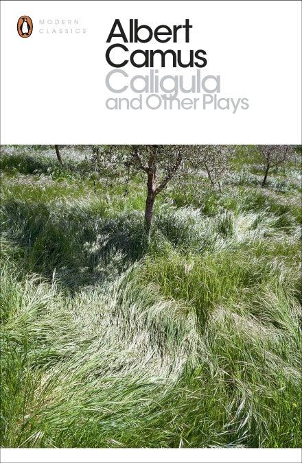 Caligula and Other Plays by Albert Camus