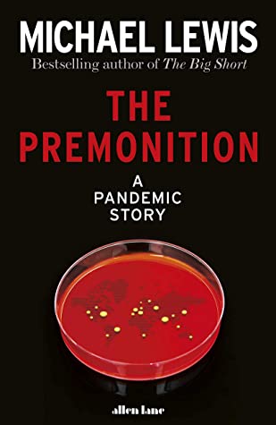 The Premonition: A Pandemic Story (HB) by Michael Lewis