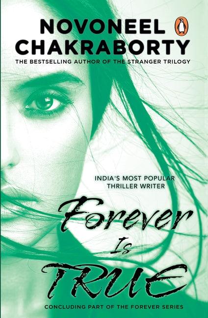 Forever Is True by Novoneel Chakraborty