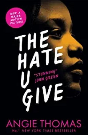 The Hate U Give by Angie Thomas