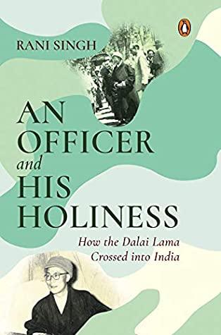 An Officer and His Holiness by Rani Gagan Deep Singh