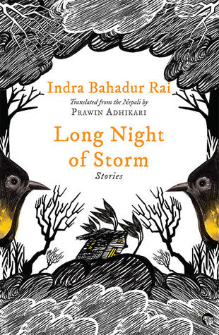 Long Night of Storm: Stories by Indra Bahadur Rai