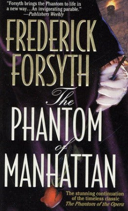 The Phantom of Manhattan by Frederick Forsyth