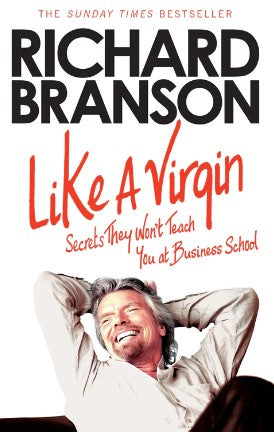 Like a Virgin by Richard Branson