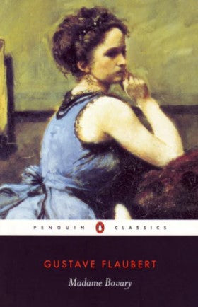 Madame Bovary by Gustave Flaubert, Geoffrey Wall (Translator)