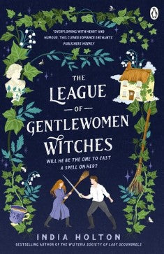 The League of Gentlewomen Witches by India Holton