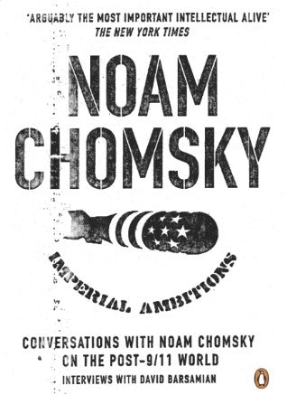 Imperial Ambitions by Noam Chomsky
