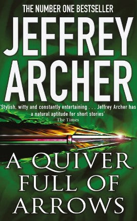 A Quiver Full of Arrows by Jeffrey Archer