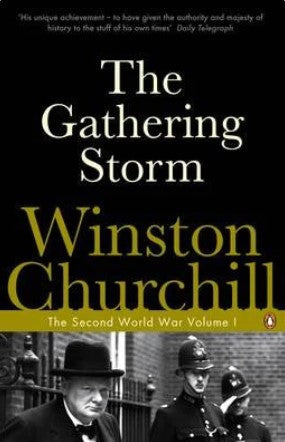 The Gathering Storm: The Second World War (Volume I) by Winston Churchill