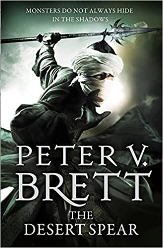 The Desert Spear by Peter V. Brett