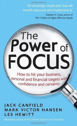 The Power of Focus by Jack Canfield, Mark Victor Hansen