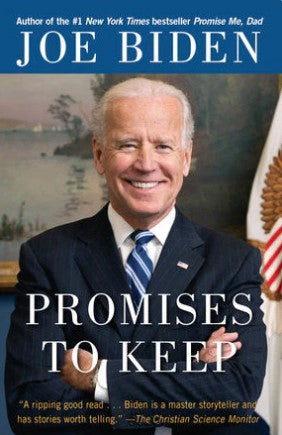 Promises to Keep: On Life and Politics by Joe Biden