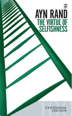 The Virtue of Selfishness by Ayn Rand