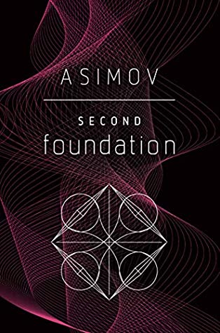 Second Foundation by Isaac Asimov