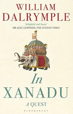 In Xanadu: A Quest by William Dalrymple