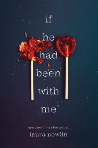 If He Had Been with Me by Laura Nowlin (Verified Authentic)