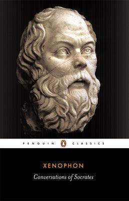 Conversations of Socrates by Xenophon, Robin Waterfield (Translator), Hugh Tredennick (Translator)