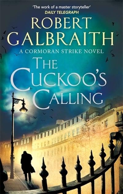 The Cuckoos Calling by Robert Galbraith