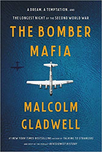 The Bomber Mafia by Malcolm Gladwell