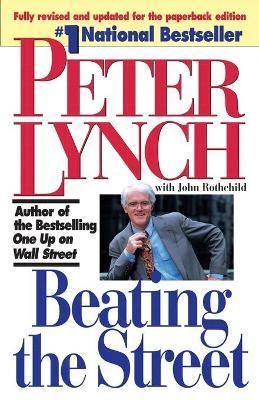 Beating the Street by Peter Lynch, John Rothchild